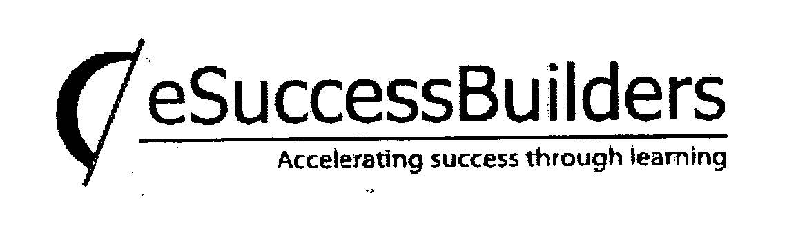  ESUCCESSBUILDERS ACCELERATING SUCCESS THROUGH LEARNING