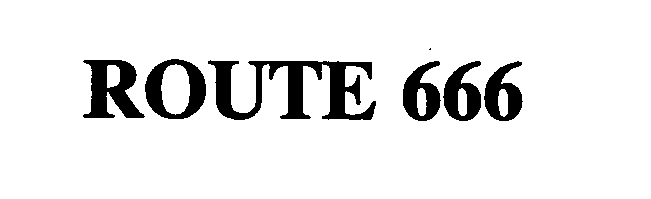 Trademark Logo ROUTE 666