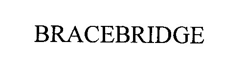 Trademark Logo BRACEBRIDGE