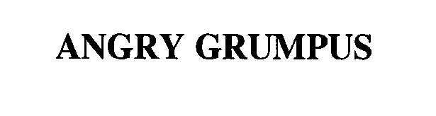 Trademark Logo ANGRY GRUMPUS