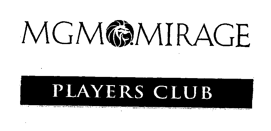 Trademark Logo MGM MIRAGE PLAYERS CLUB