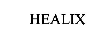 Trademark Logo HEALIX