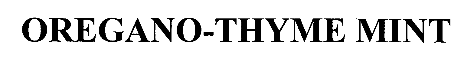 Trademark Logo OREGANO-THYME MINT