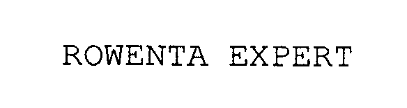 Trademark Logo ROWENTA EXPERT