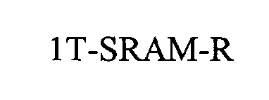 Trademark Logo 1T-SRAM-R