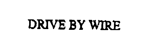 Trademark Logo DRIVE BY WIRE