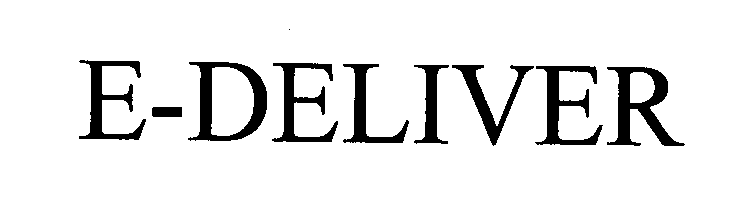 Trademark Logo E-DELIVER