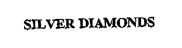 Trademark Logo SILVER DIAMONDS