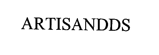 Trademark Logo ARTISANDDS