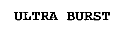 Trademark Logo ULTRA BURST