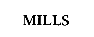  MILLS