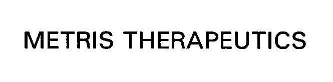  METRIS THERAPEUTICS