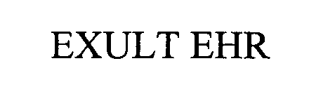 Trademark Logo EXULT EHR