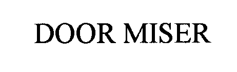 Trademark Logo DOOR MISER