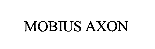 Trademark Logo MOBIUS AXON