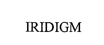 Trademark Logo IRIDIGM