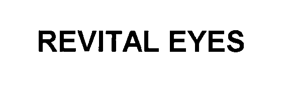 Trademark Logo REVITAL EYES