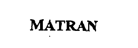 Trademark Logo MATRAN