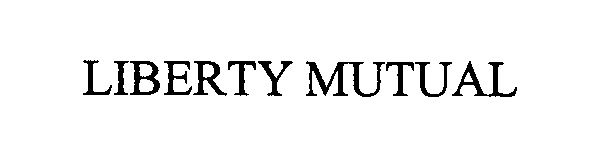 Trademark Logo LIBERTY MUTUAL