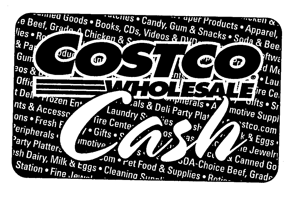  COSTCO WHOLESALE CASH