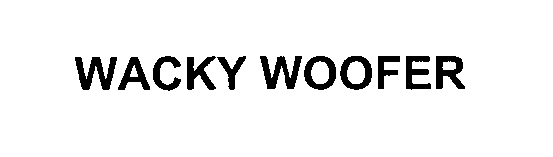 Trademark Logo WACKY WOOFER