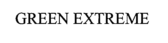 Trademark Logo GREEN EXTREME