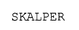 Trademark Logo SKALPER