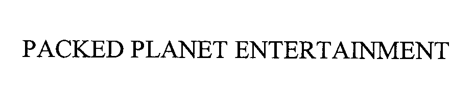 Trademark Logo PACKED PLANET ENTERTAINMENT