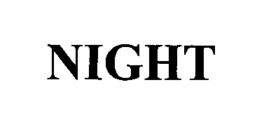 Trademark Logo NIGHT