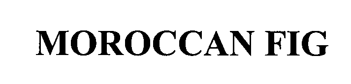 Trademark Logo MOROCCAN FIG