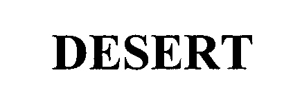 Trademark Logo DESERT