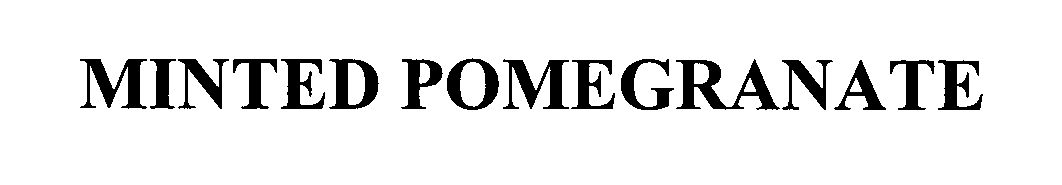 Trademark Logo MINTED POMEGRANATE