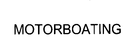 Trademark Logo MOTORBOATING