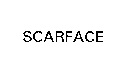  SCARFACE