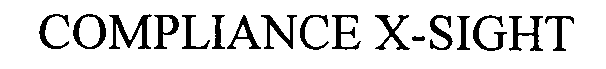 Trademark Logo COMPLIANCE X-SIGHT
