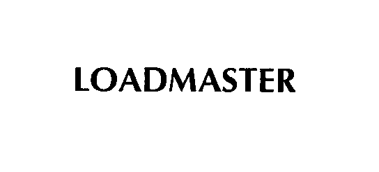 Trademark Logo LOADMASTER
