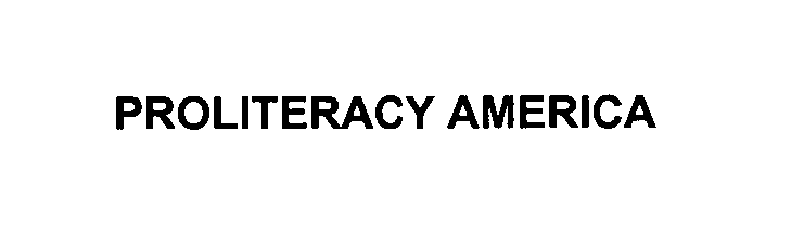 Trademark Logo PROLITERACY AMERICA