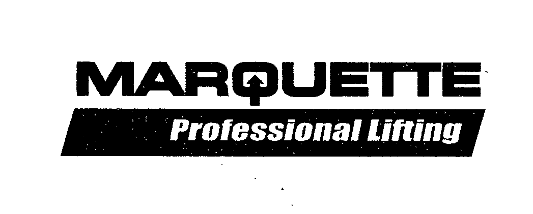  MARQUETTE PROFESSIONAL LIFTING