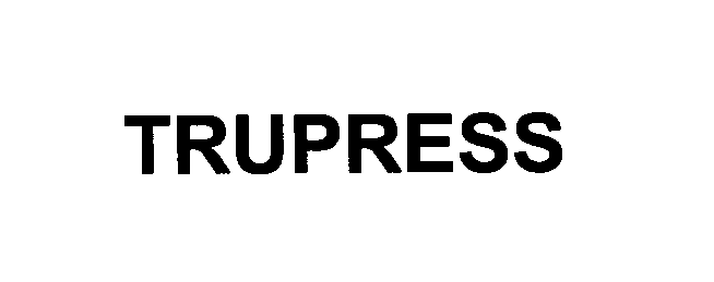  TRUPRESS