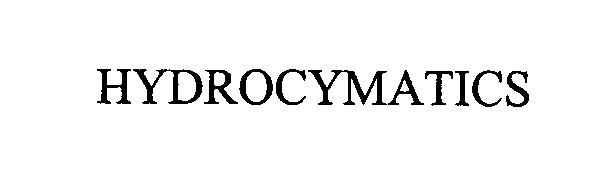 Trademark Logo HYDROCYMATICS