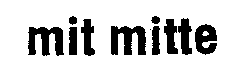 Trademark Logo MIT MITTE