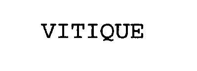 Trademark Logo VITIQUE