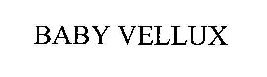 Trademark Logo BABY VELLUX