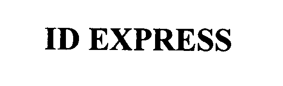Trademark Logo ID EXPRESS