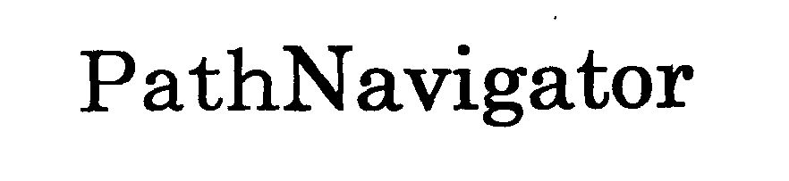 Trademark Logo PATHNAVIGATOR