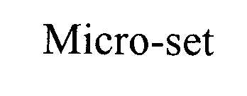Trademark Logo MICRO-SET