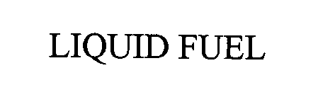 Trademark Logo LIQUID FUEL