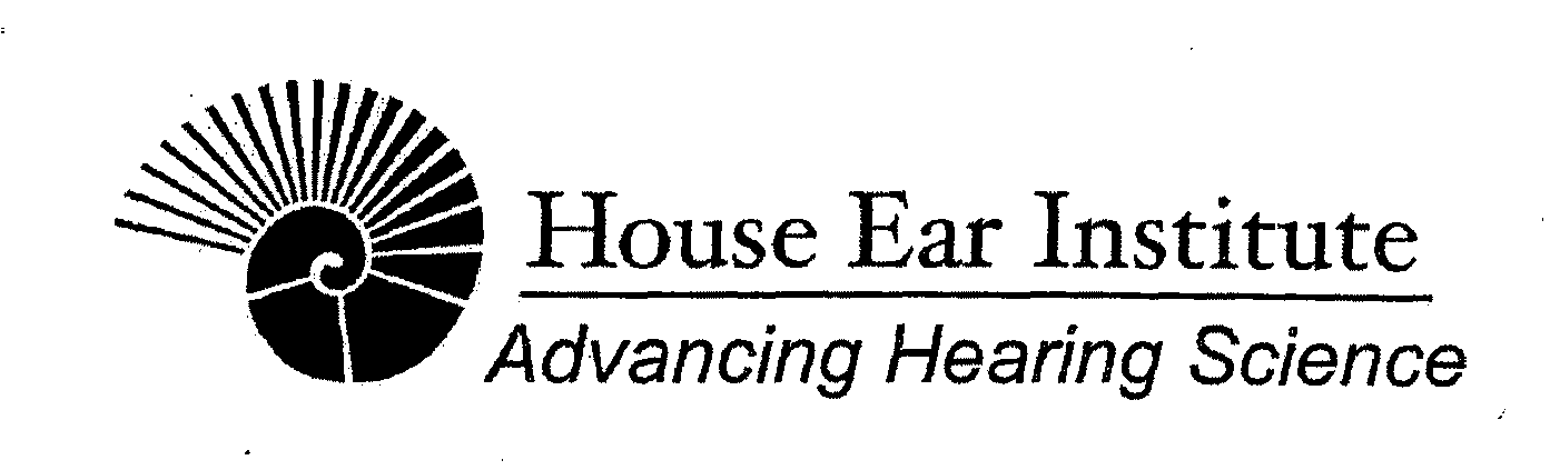  HOUSE EAR INSTITUTE ADVANCING HEARING SCIENCE