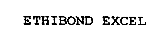 Trademark Logo ETHIBOND EXCEL