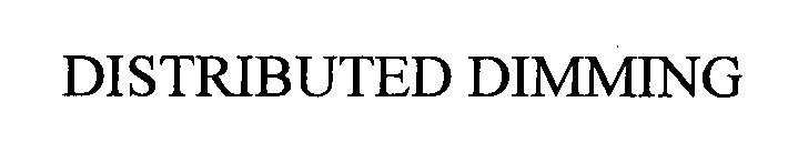 Trademark Logo DISTRIBUTED DIMMING